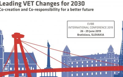 Bratislava 2019 – Leading VET Changes for 2030: Co-creation and Co-responsibility for a better future