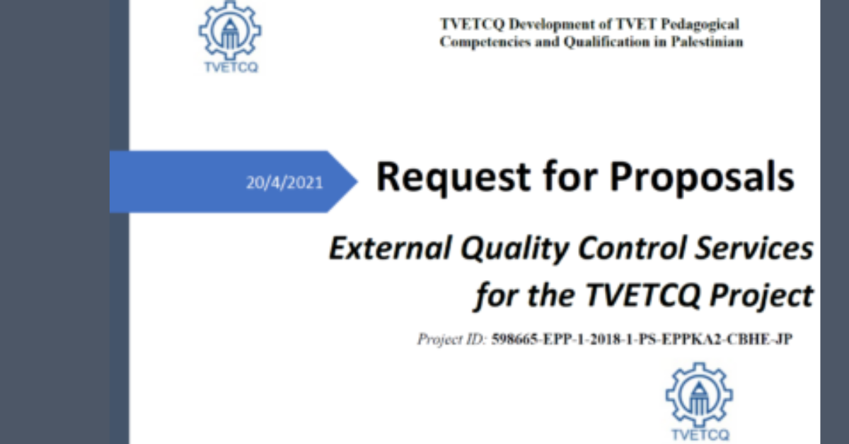 Call for Tender – External Quality Control Services (Erasmus+ TVETCQ Palestine)