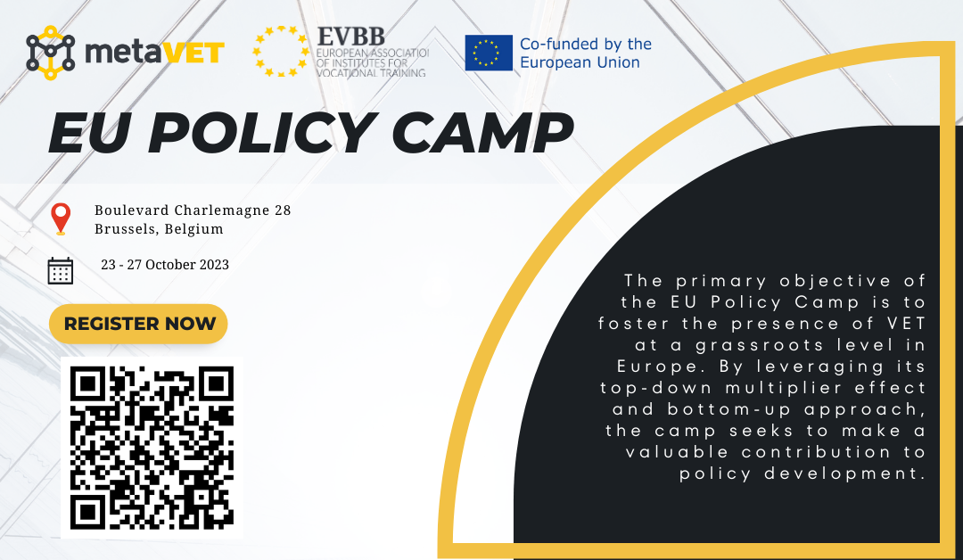 Join us at the EU Policy Camp: Shaping the Future of Vocational Education and Training in Europe!