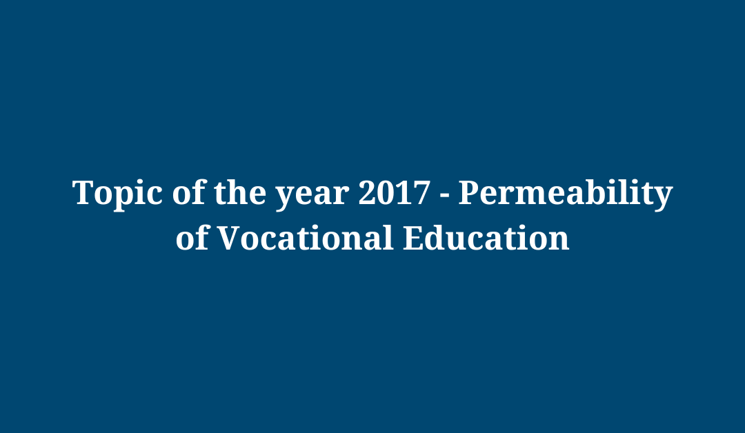 Topic of the Year 2017 – Permeability of Vocational Education